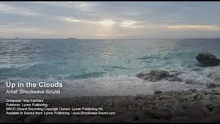 Up in the Clouds - Shockwave-Sound (Lynne Publishing) | Royalty Free Music from Shockwave-Sound