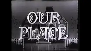 Our Place (CBS) | Dick Shawn | July 23, 1967