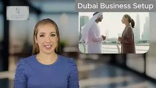 Expert Business Setup in Dubai &ndash; Hassle-Free & Professional Guidance