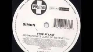 Simon - Free At Last (Bushwacka!'s Class of 88 Remix)