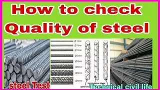 steel कि Quality कैसे check ✔️ करें || Testing of steel  QC engineer  || site work
