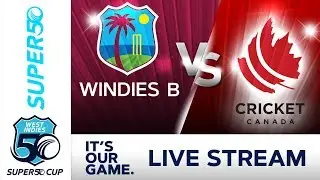 Super50 Cup - Full Match | Canada v Windies B | Wednesday 3 October 2018