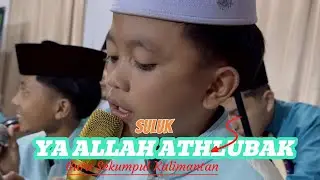 Sholawat Ya Allah Athlubak Guru Sekumpul Kalimantan - Baqo’us Soleh