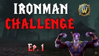 WoW IRONMAN Challenge | Ep 1 | Dedfrog in Tirisfall Glades