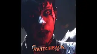 Switchback VR HORROR LIVE