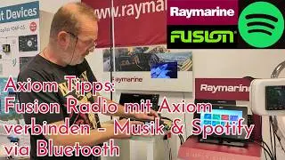 Wie verbindet ihr euer Fusion Radio mit dem Raymarine Axiom & Spotify? | von Busse Yachtshop