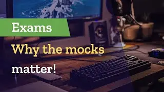 GCSE's- Why Mock Exams Matter