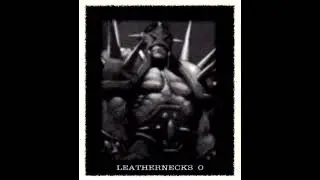 Leathernecks - Leathernecker (Hardcore / Gabber)