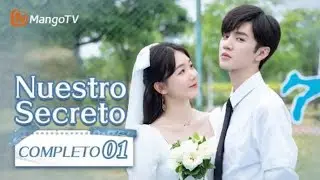 【Sub Esp】EP01 Nuestro Secreto | Our Secret | Chen Zheyuan, Xu Mengjie | MangoTV Spanish
