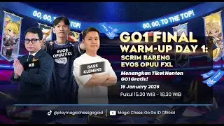 GO1 Final Warm-Up Day 1: Scrim Bareng @bassklemens dan EVOS OPUU! - #MCGGIDCreator