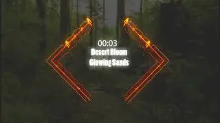 Desert Bloom - Glowing Sannds