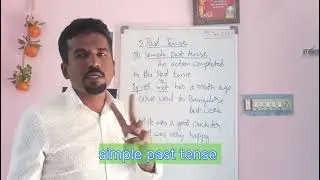 Simple past tense                         Learning english through kannada