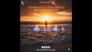 Sunkissed in Slow Motion