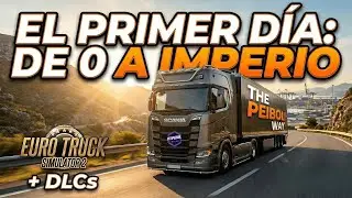 DE 0 A IMPERIO: Fundando THE PEIBOL WAY en Euro Truck Simulator 2 🚛 (Logitech G29 + DLC