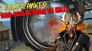Solo ranked Bermuda ratain peak,bar bar no rem 14 kill !!! Garena Free fire the cobra