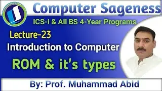 Read only Memory (ROM) || Introduction to Computer || Lecture-23 || Urdu Hindi