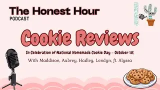 The Honest Hour Podcast   Cookie Review 2025