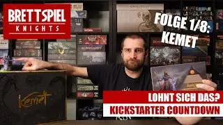 Lohnt sich das? Der Kickstarter Countdown - Folge 1/8: Kemet (Gamefound)