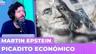 PICADITO ECON&Oacute;MICO con Mart&iacute;n Epstein