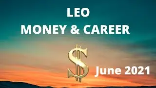 Leo June 2021 Money Reading. Huge Money growth with new financial Success. Motherearth is with you.