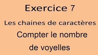 Exercice Java les chaines de caractères Ex7 compter le nombre de voyelles dans un mot