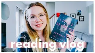 I read LITTLE SECRETS by Jennifer Hillier [reading vlog w/SPOILERS] April 2020