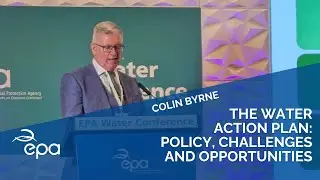 3. Colin Byrne, Implementing the Water Action Plan; Policy challenges and opportunities
