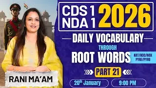Learn Vocabulary With Rani Ma&rsquo;am I Root Word NAT/NOC/NOX/PYRE/PYRO Explained | NDA 1 CDS 1 2026