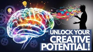 The Science Behind Creativity: Unlock Your Creative Potential!