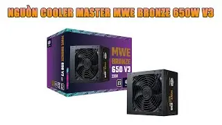 Nguồn Cooler Master MWE Bronze 650W V3 230V mua ở đ&acirc;u uy t&iacute;n