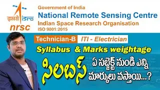 ISRO -NRSC Technician-B Electrician Syllabus & Marks weightage |Hyderabad| Recruitment 2023| ISRO ||