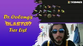 Dr. Oolong's Blaston Tier List (April 2021)