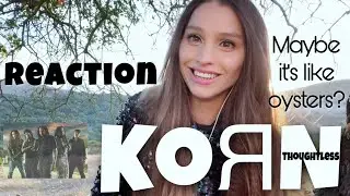 OUTDOOR REACTION - KORN(Thoughtless) here I suppose to tell that I'm vocal coUch, RapHead or kid))