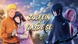 Zulfein x Qayde Se Mashup | Hinata x Naruto | Sasuke x Sakura | Anime AMV | HPO | Naruto Love Edit