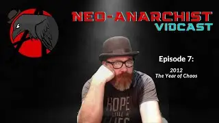 Episode 7: 2012: The Year of Chaos