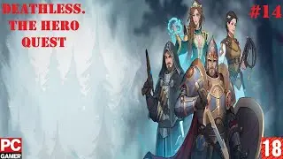 Deathless. The Hero Quest (2024) (PC) - Прохождение #14. (без комментариев) на Русском.
