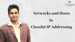 Number of Networks and Hosts in Classful IP Addressing || IP Addressing Part-2