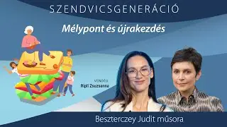 Ripli Zsuzsanna: Leértem a gödör aljára, de így fejlődtem a legtöbbet – Szendvicsgeneráció