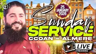 CCOAN ALMERE - SUNDAY SERVICE 25/01/2026 | LIVE BROADCAST