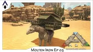 ARK Molten Iron Ep 5: Paracer Caravan Platform Build