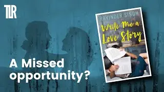 Write Me A Love Story | Book Review | Spoiler-Free | By Ravinder Singh