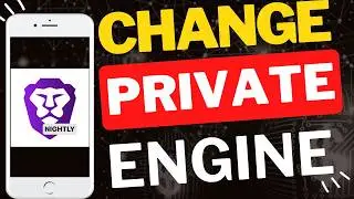 How to Change Private Tab Search Engine in Brave Nightly Mobile
