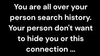 You are all over your person search history. Your person don't want to hide you or this connection..