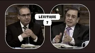 TOUTE LA BIBLE | Lévitique - Épisode 7 - Chapitre 6:8-30 | Frère/ Ayad Zarif et Frère/ Youssef Riyad