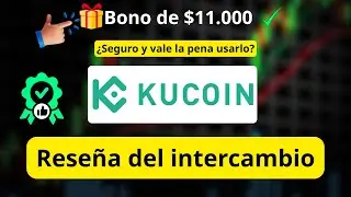 Rese&ntilde;a de KuCoin: &iquest;KuCoin es segna usarlo? + C&oacute;mo obtener hasta $10,800 en bonos (C&oacute;digo: bonus8888)