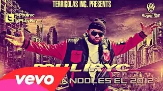 Adelantandoles el 2012  - Pouliryc (Prod By Pichy Boy)