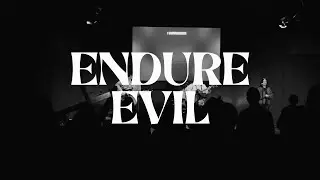 ENDURE EVIL - Josh Arredondo - March 20th, 2022