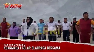 KOARMADA I GELAR OLAHRAGA BERSAMA - TV KEPRI