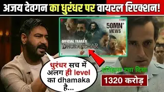 Dhurandhar Movie | Ajay Devgan Ka Zabardast Reaction Dekh Fans Hairaan | Big Statement | Box Office