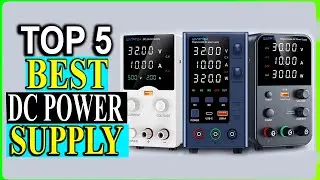 Top 5 Best DC Power Supply Review in 2025